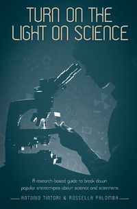 Turn on the light on science - Antonio Tintori