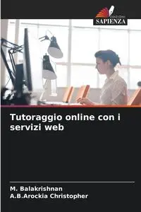 Tutoraggio online con i servizi web - Balakrishnan M.