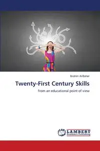 Twenty-First Century Skills - Al-Baher Ibrahim