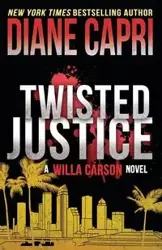 Twisted Justice - Diane Capri