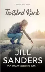 Twisted Rock - Jill Sanders