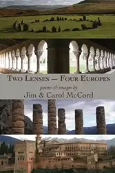 Two Lenses-Four Europes - Jim McCord