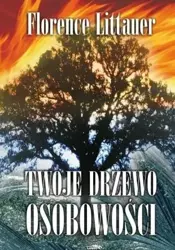 Twoje drzewo osobowości TW - Florence Littauer