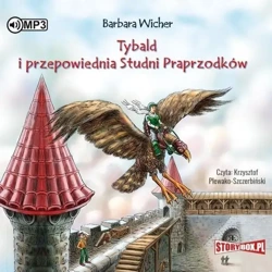 Tybald i przepowiednia Studni Praprzodków T.1 CD - Barbara Wicher