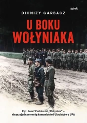 U boku Wołyniaka w.2 - Dionizy Garbacz