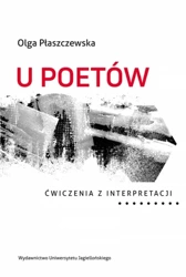 U poetów. Ćwiczenia z interpretacji - Olga Płaszczewska