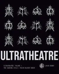 ULTRATHEATRE - Berry Logan