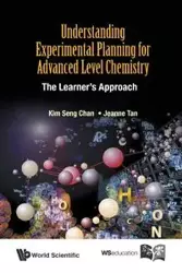 UNDERSTAND EXPERIMENT PLAN FOR A-LEVEL CHEM - KIM CHAN SENG & JEANNE TAN