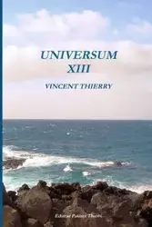 UNIVERSUM XIII - VINCENT THIERRY