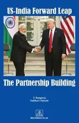 US-India Forward Leap-The Partnership Building - Rangaraj V.