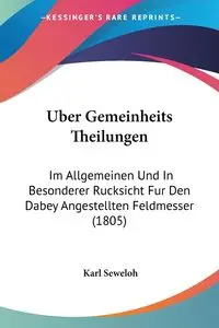 Uber Gemeinheits Theilungen - Karl Seweloh