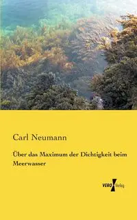 Über das Maximum der Dichtigkeit beim Meerwasser - Carl Neumann