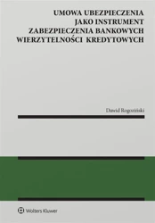 Ubezpieczenie jako instrument zabezpieczenia.. - Dawid Rogoziński