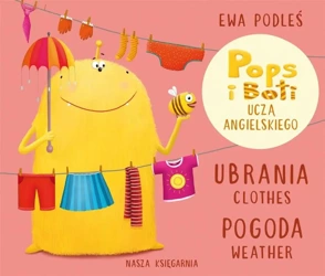 Ubrania i pogoda. Pops i Boti uczą angielskiego - Ewa Podleś, Ewa Podleś