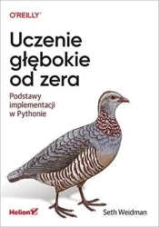 Uczenie głębokie od zera - Seth Weidman