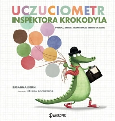 Uczuciometr inspektora Krokodyla - Susanna Isern, Mónica Carretero, Barbara Bardadyn