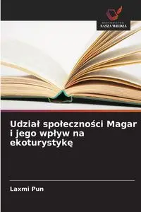 Udział społeczności Magar i jego wpływ na ekoturystykę - Pun Laxmi