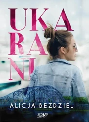 Ukarani T.1 - Alicja Bezdziel