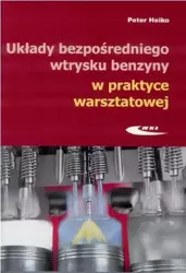 Układy bezpośredniego wtrysku benzyny w praktyce.. - Peter Heiko