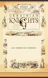 Ukrainian Knights - Thomas Ed Posey