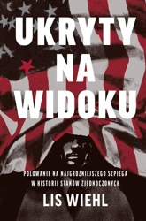 Ukryty na widoku. Polowanie na najgroźniejszego... - Lis Wiehl, Piotr Tymiński