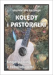 Ukulele dla każdego. Kolędy i pastorałki na... - Marek Pawełek