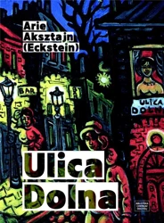 Ulica Dolna - Arie Aksztajn (Eckstein)