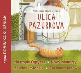 Ulica Pazurkowa audiobook - Aleksandra Struska-Musiał