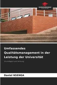 Umfassendes Qualitätsmanagement in der Leistung der Universität - Daniel NSENGA