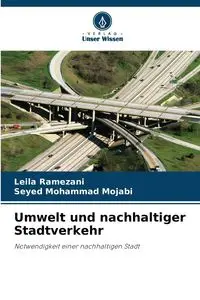 Umwelt und nachhaltiger Stadtverkehr - Leila Ramezani