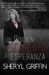Un Cordon Escarlata de Esperanza - Sheryl Griffin