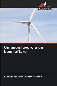 Un buon lavoro è un buon affare - Eunice Querol-Areola Mareth