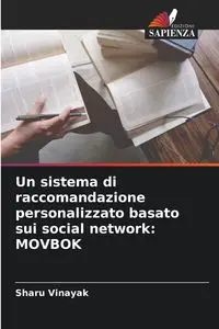 Un sistema di raccomandazione personalizzato basato sui social network - Vinayak Sharu