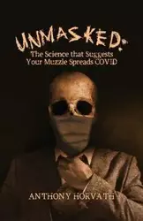 UnMasked - Anthony Horvath