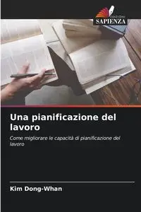 Una pianificazione del lavoro - Kim Dong-Whan