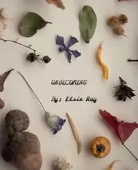 Unbecoming - Ray Elsie