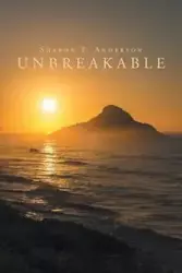Unbreakable - Anderson Sharon T.