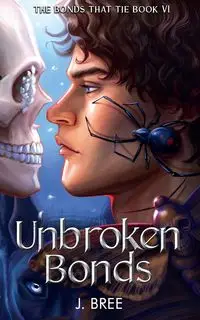 Unbroken Bonds - Bree J