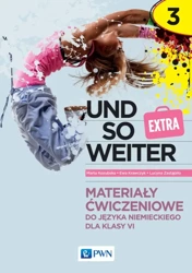 Und so weiter extra 3. Język niemiecki. Szkoła podstawowa klasa 6. Materiały ćwiczeniowe - Ewa Krawczyk, Lucyna Zastąpiło, Marta Kozubska