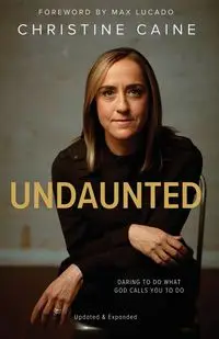 Undaunted - Christine Caine