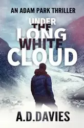 Under the Long White Cloud - Davies A. D.