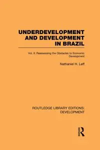 Underdevelopment and Development in Brazil - Nathaniel Leff H