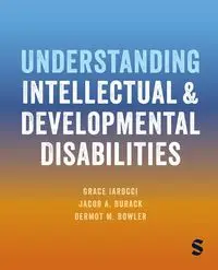 Understanding Intellectual and Developmental Disabilities - Grace Iarocci