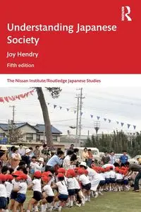 Understanding Japanese Society - Joy Hendry