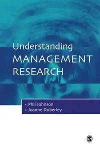 Understanding Management Research - Johnson Phil