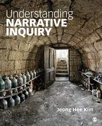 Understanding Narrative Inquiry - Kim Jeong-Hee