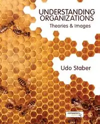 Understanding Organizations - Staber Udo