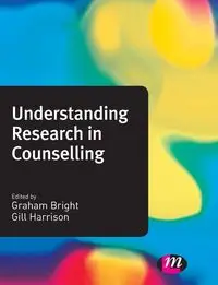 Understanding Research in Counselling - Bright Graham