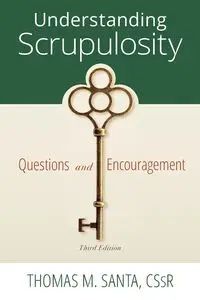 Understanding Scrupulosity - Santa Thomas M