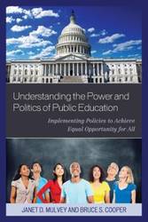 Understanding the Power and Politics of Public Education - Janet Mulvey